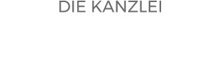 DIE KANZLEI